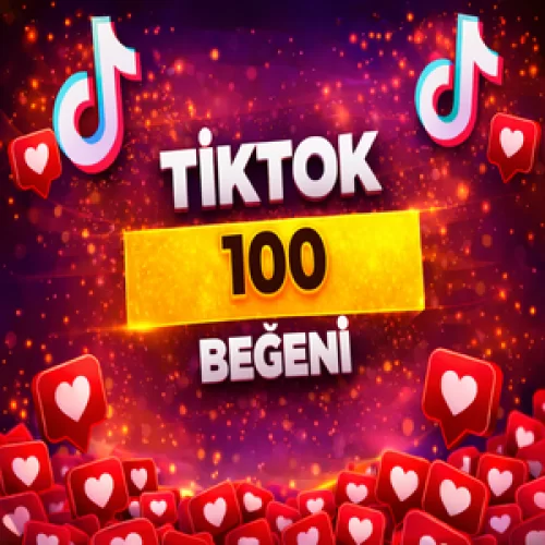  ⚡GARANTİLİ⚡TİKTOK 100 BEĞENİ⚡